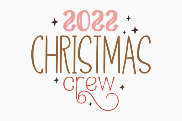 2022 Christmas Crew SVG Design,Family
