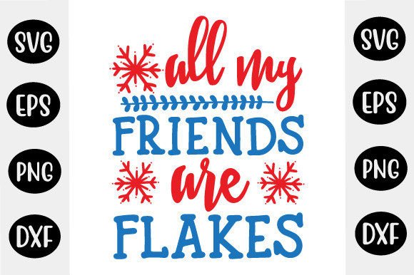 All My Friends Are Flakes SVG Review for Embroidery