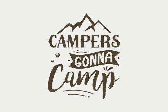 Campers Gonna Camp SVG: A Hands-On Review