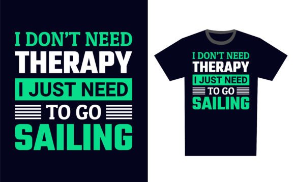 Sailing – A Typography T-Shirt Design Under the Needle